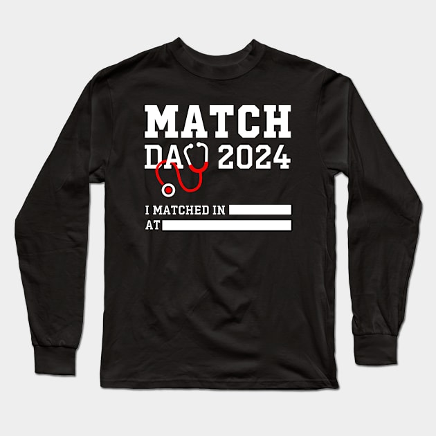 Match Day 2024 Medical Residency NRMP School Graduate Season Long Sleeve T-Shirt by GreenCraft